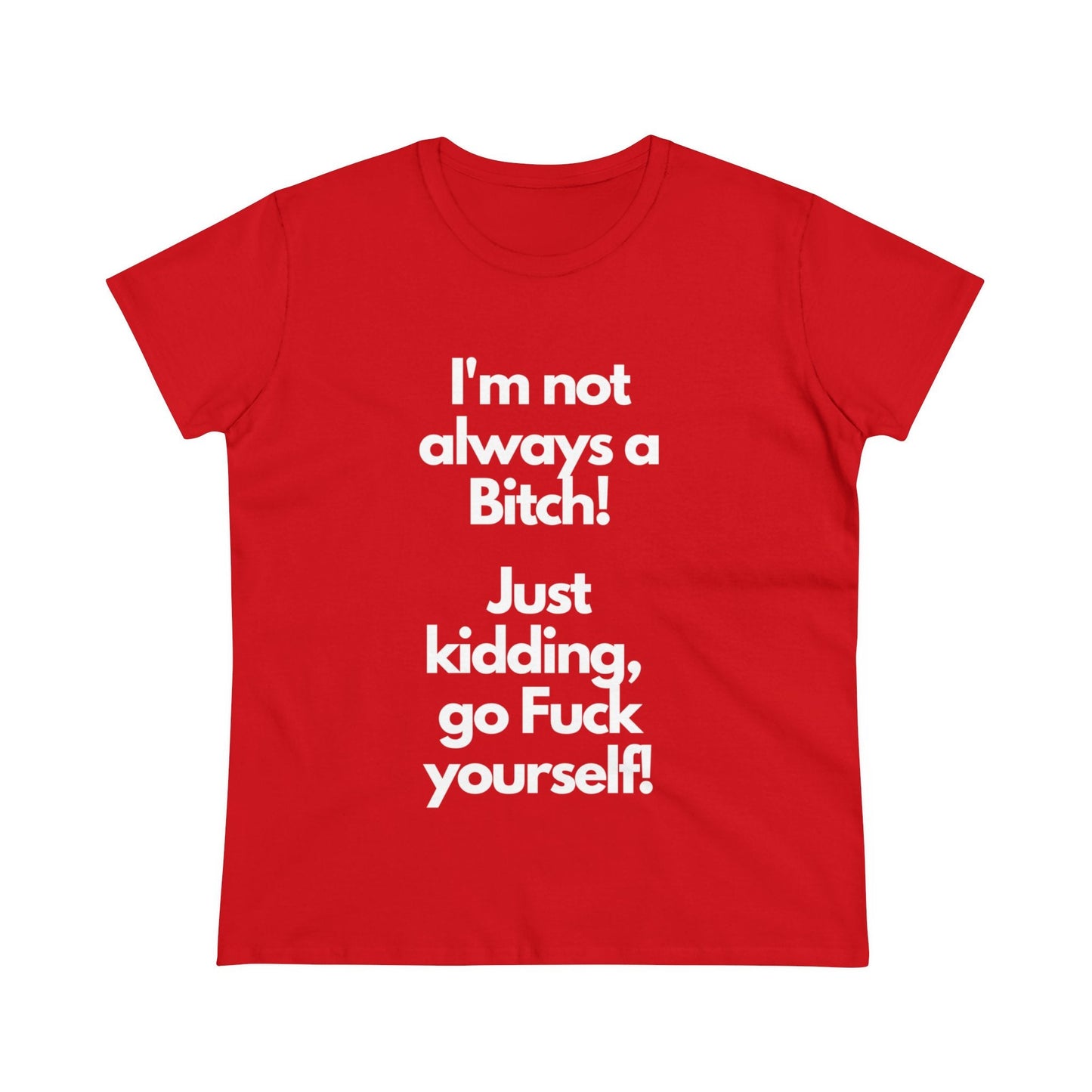 Bitch T-Shirt - Busy Bee Bazaar