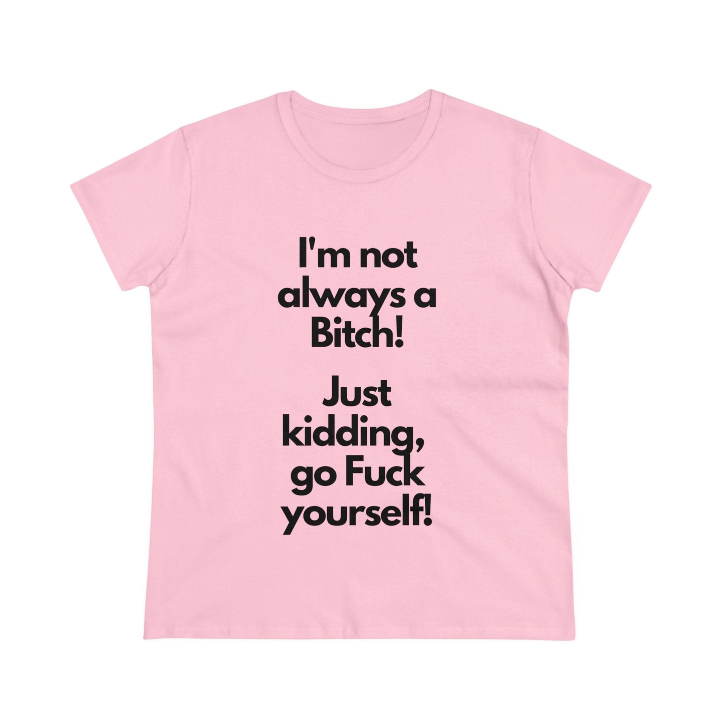 Bitch T-Shirt - Busy Bee Bazaar