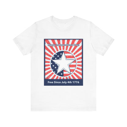 Happy Independence Day Unisex Jersey Short Sleeve Tee - Busy Bee Bazaar